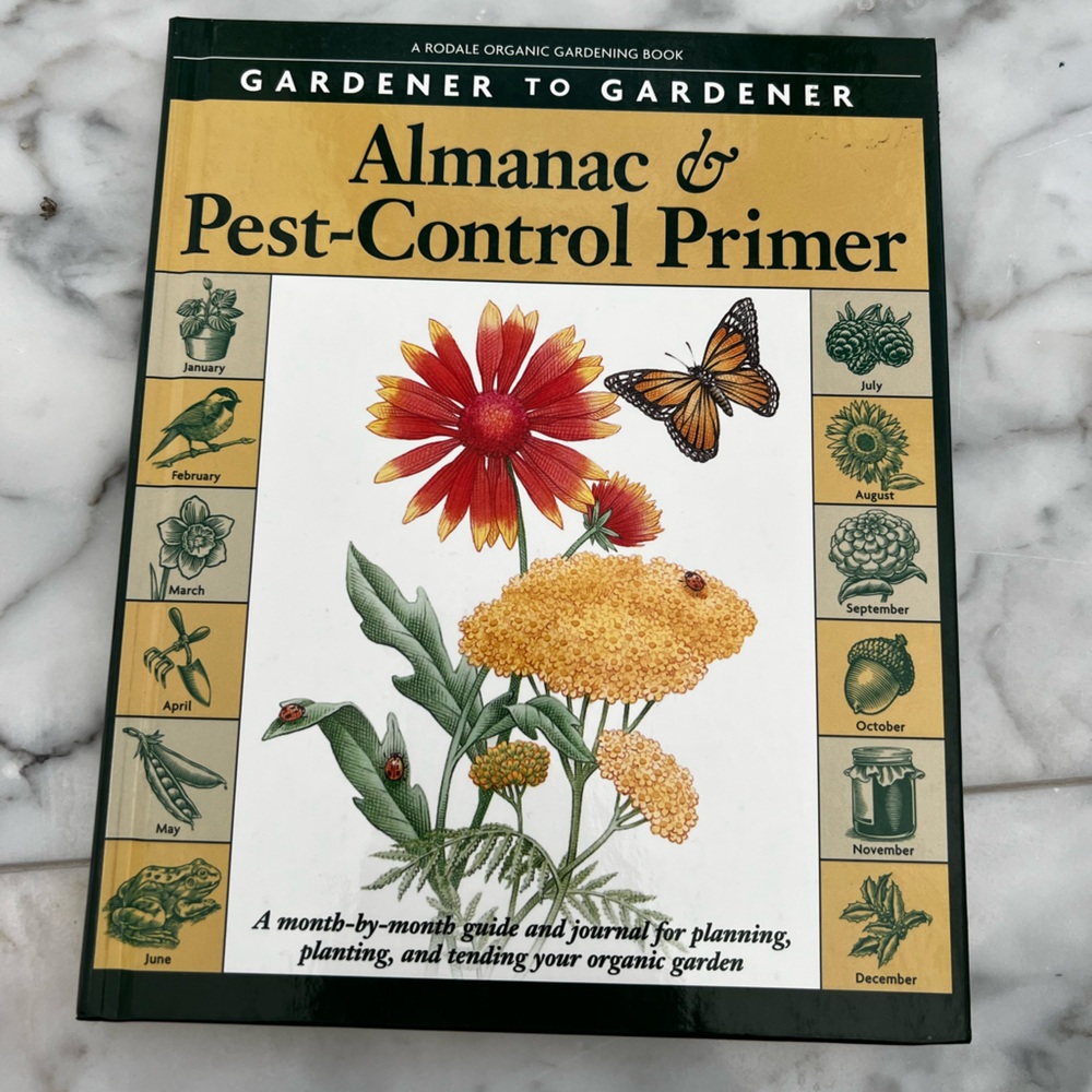 Agriculture Book Gardener to Gardener Almanac & Pest-Control Primer